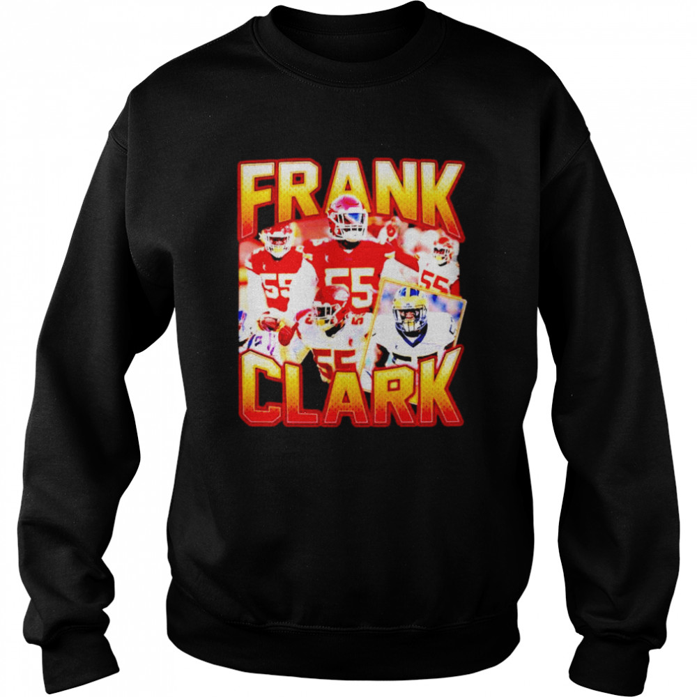Frank Clark KC Dreams shirt Unisex Sweatshirt