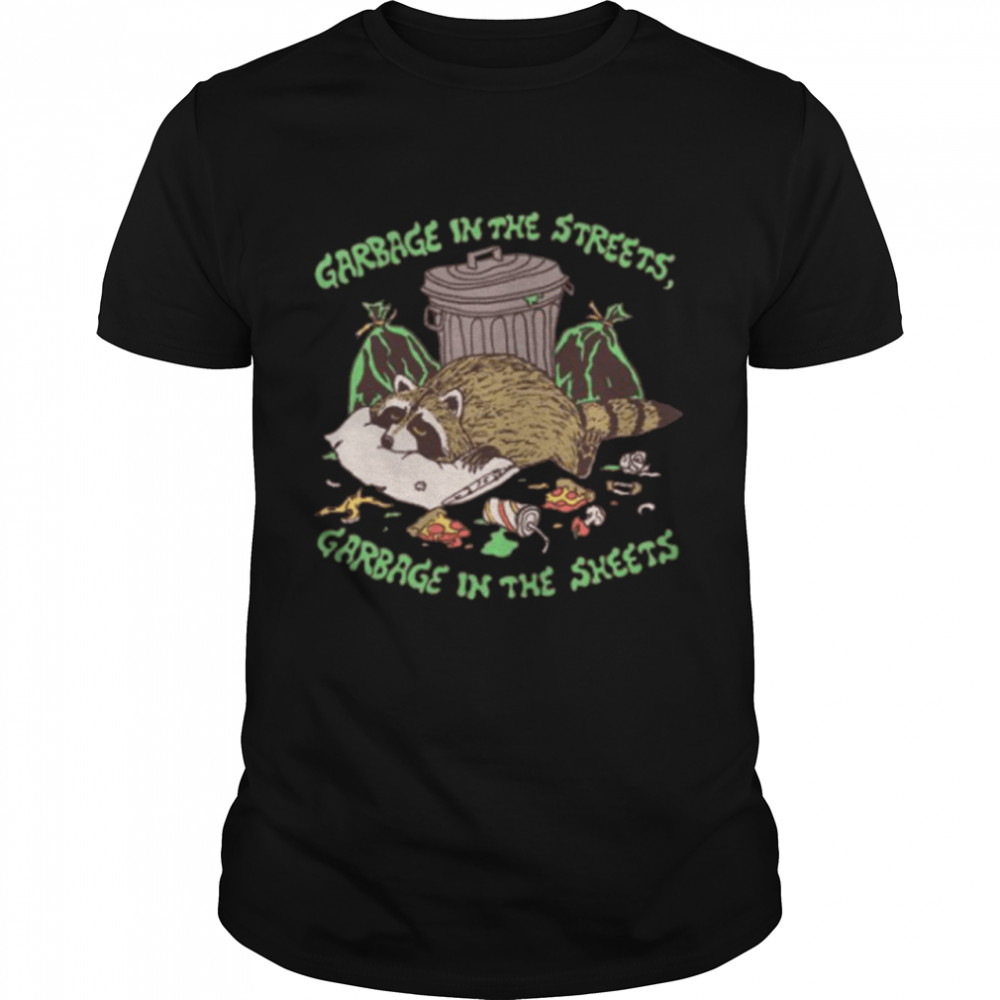 Garbage In The Streets shirt Classic Men's T-shirt