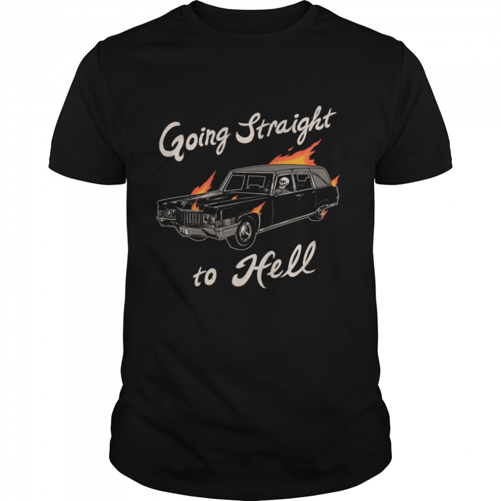 Going Straight To Hell shirt Classic Men's T-shirt