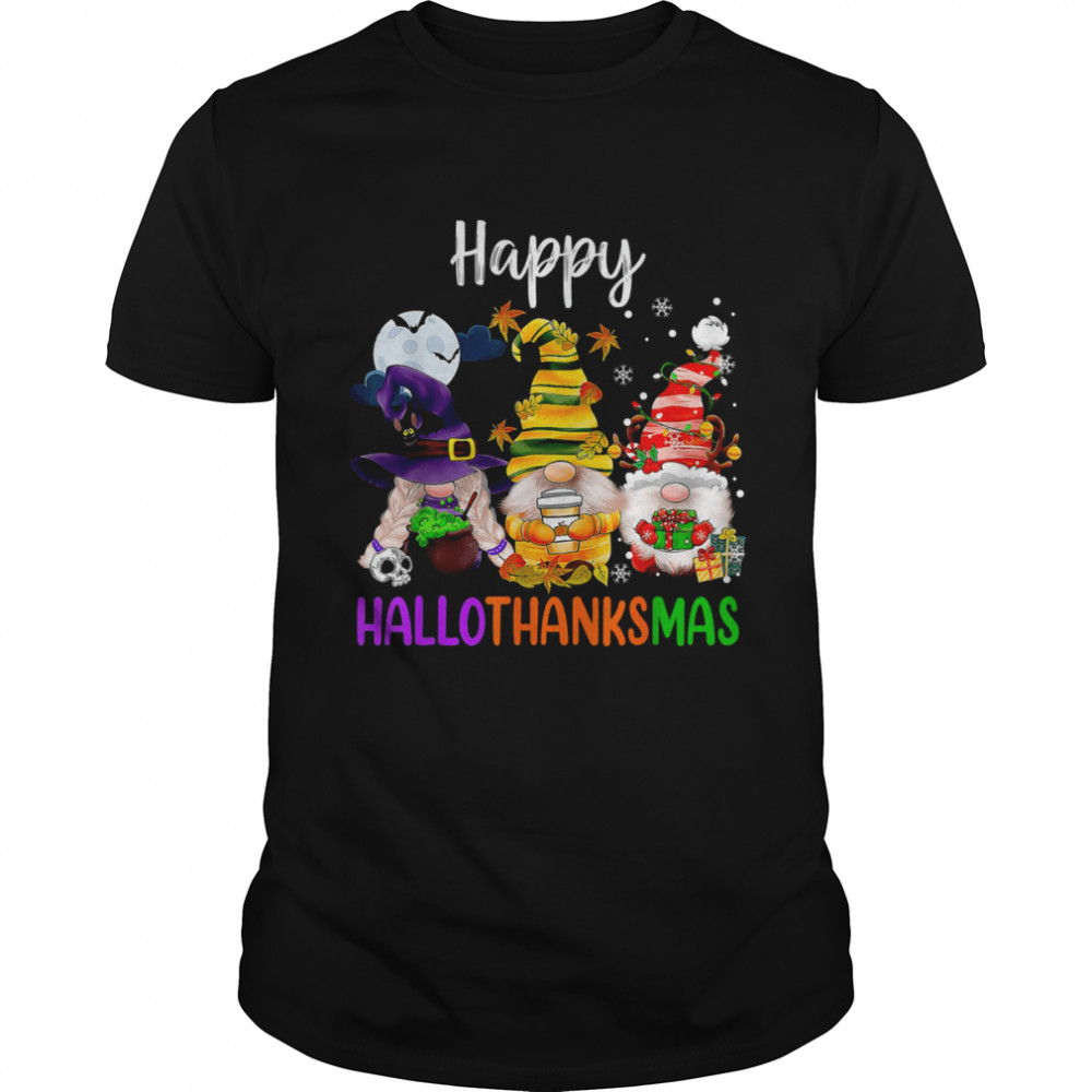 Happy Hallothanksmas Gnomes Halloween Christmas Funny Thanksgiving T-Shirt