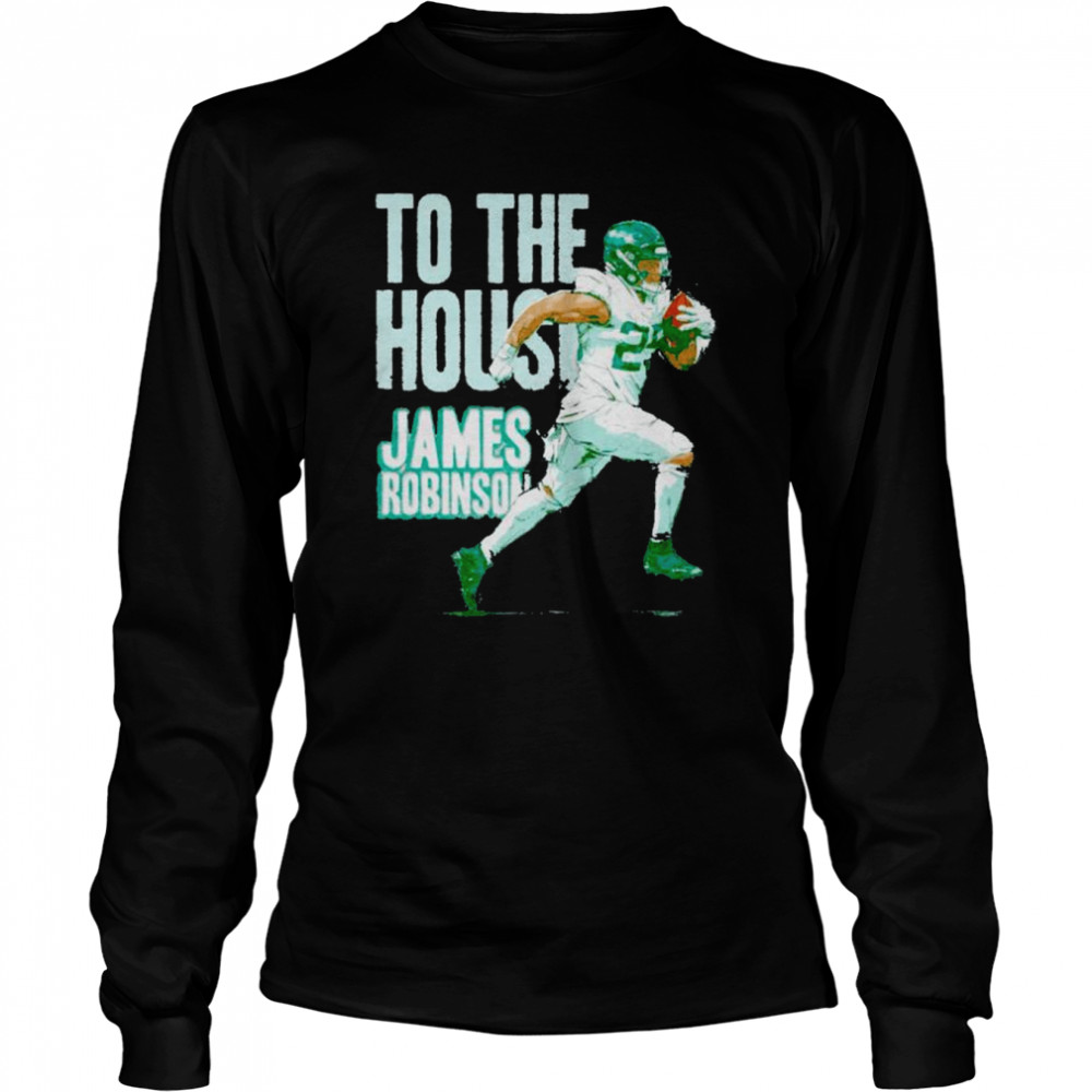 James Robinson Jacksonville to the house shirt Long Sleeved T-shirt