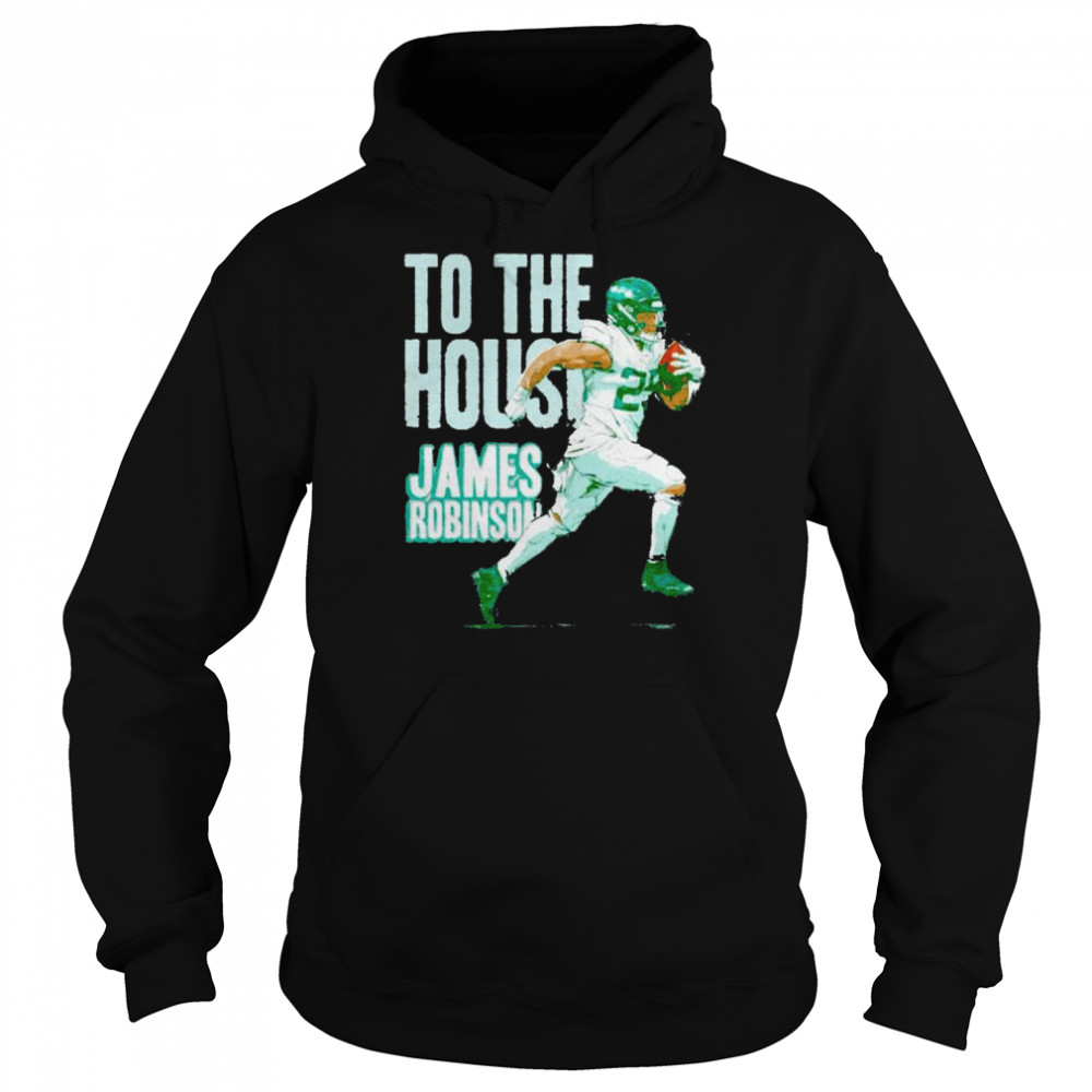 James Robinson Jacksonville to the house shirt Unisex Hoodie