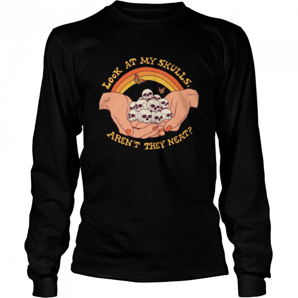 Look At My Skulls arent they neat shirt Long Sleeved T-shirt