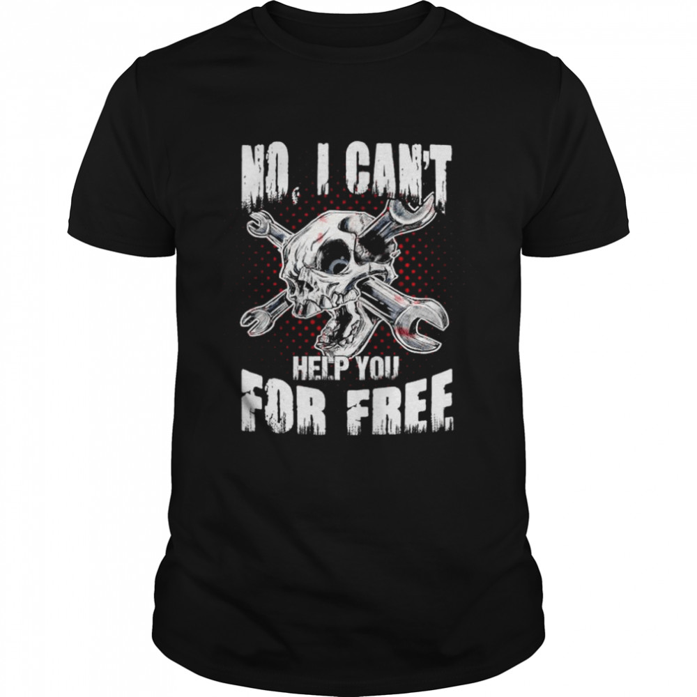 No I can’t help you for free unisex T-shirt Classic Men's T-shirt