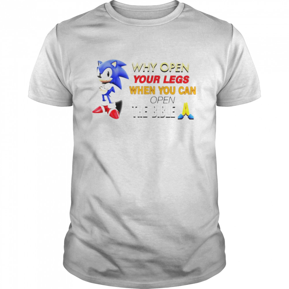 Sonic why open your legs when you can open the bible shirt Classic Men's T-shirt