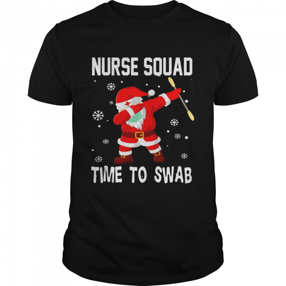 Nurse Squad Time To Swab 2022 Funny Nurse Christmas T-Shirt