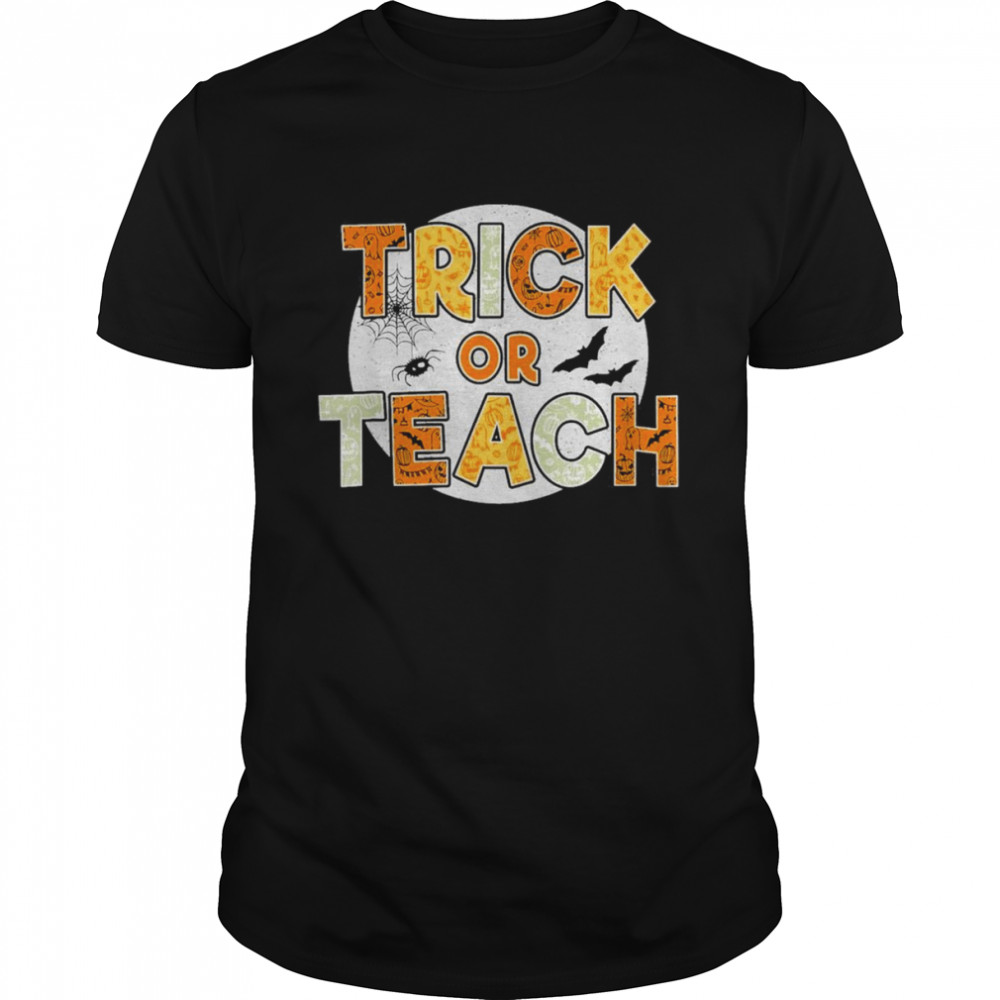 Trick Or Teach Funny Halloween  Classic Men's T-shirt