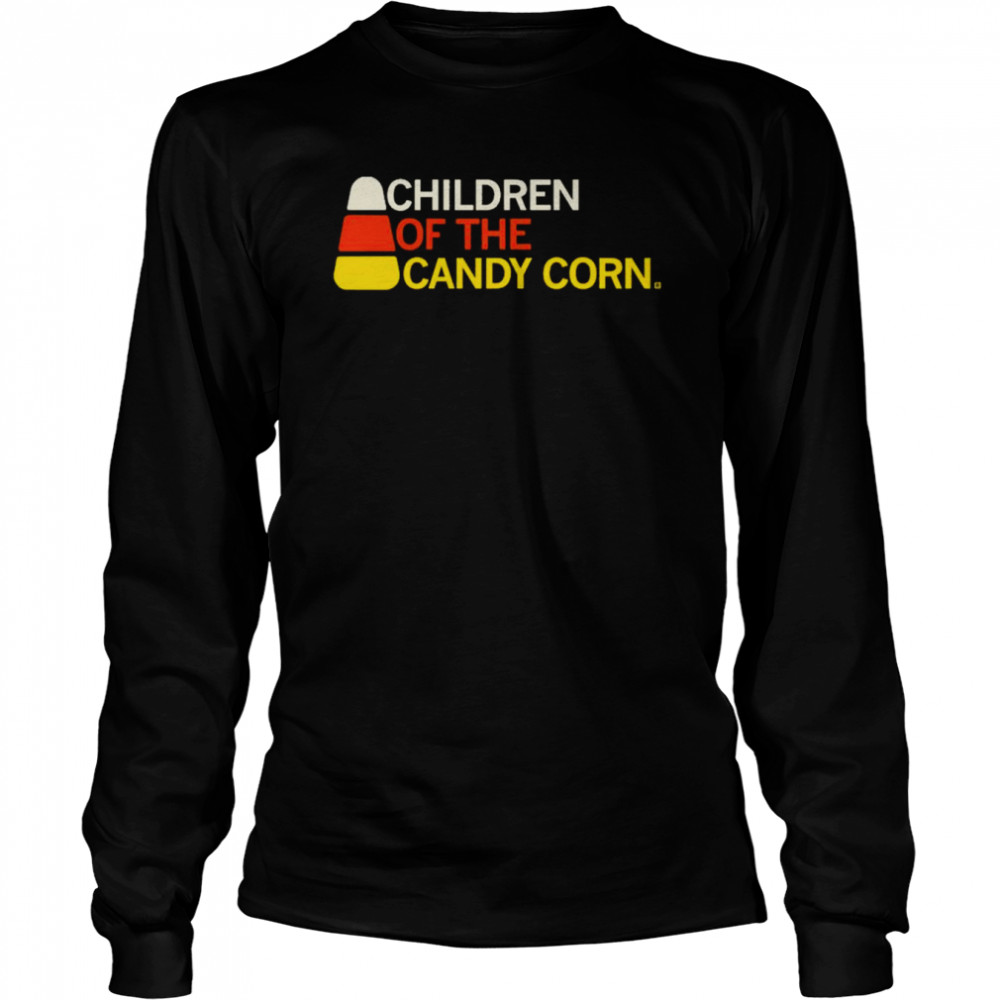 Children of the Candy Corn shirt Long Sleeved T-shirt