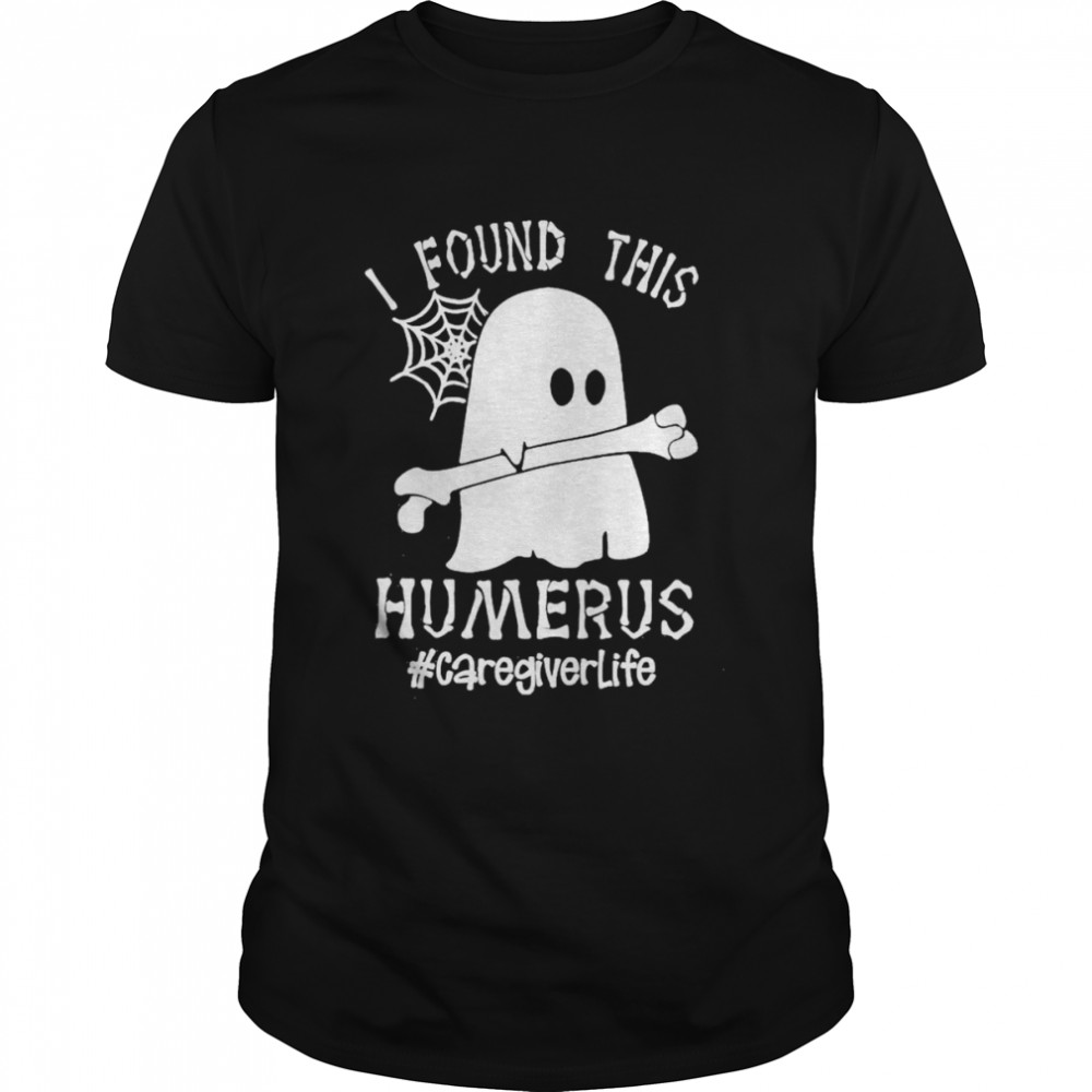 Ghost I found this Femurus #Caregiver Life Halloween shirt Classic Men's T-shirt