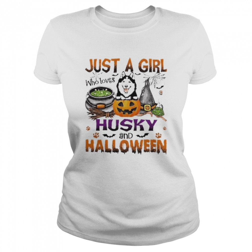 Just A Girl Who Loves Siberian Husky And Halloween 2022  Classic Women's T-shirt