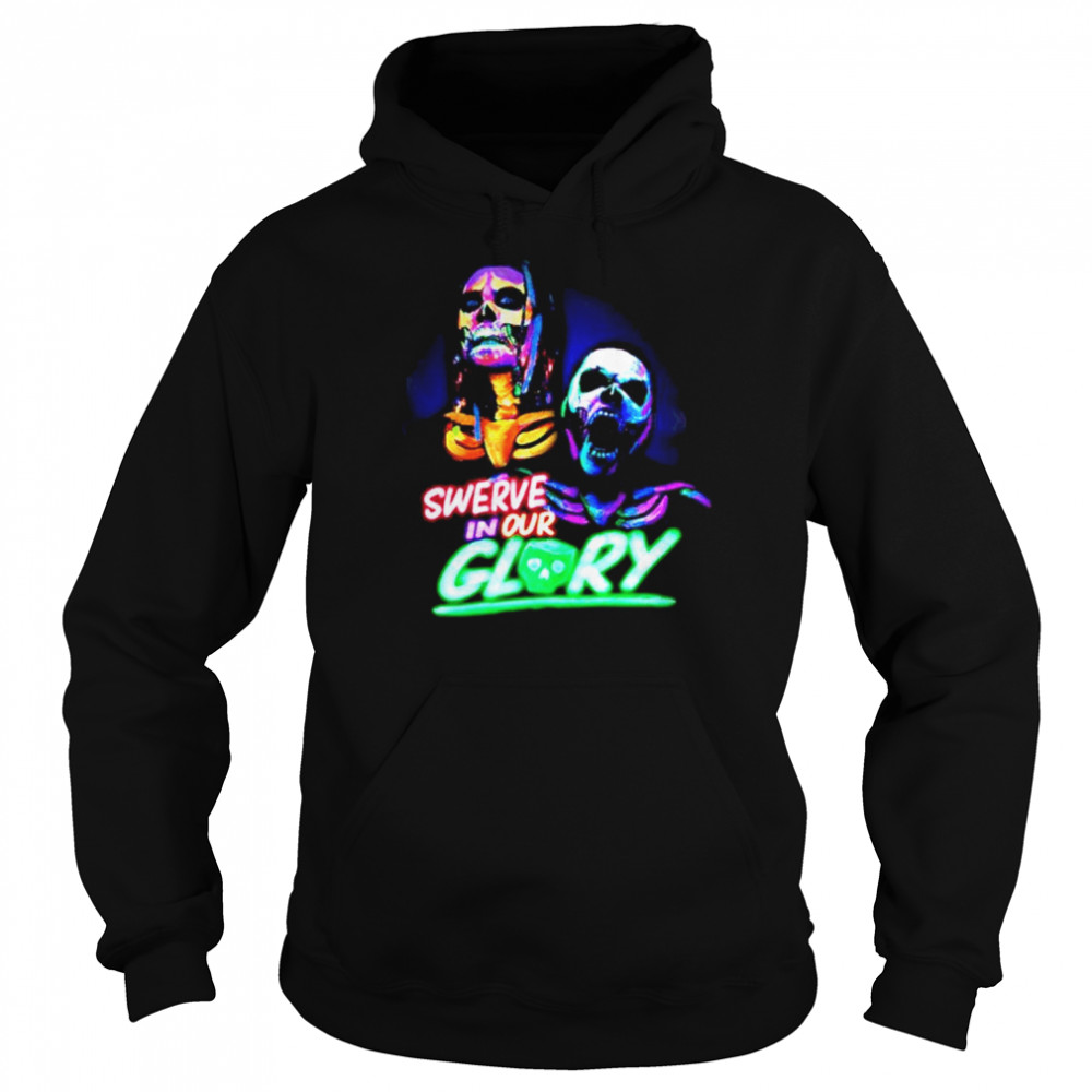 Swerve in our glory halloween glow 2022 series shirt Unisex Hoodie