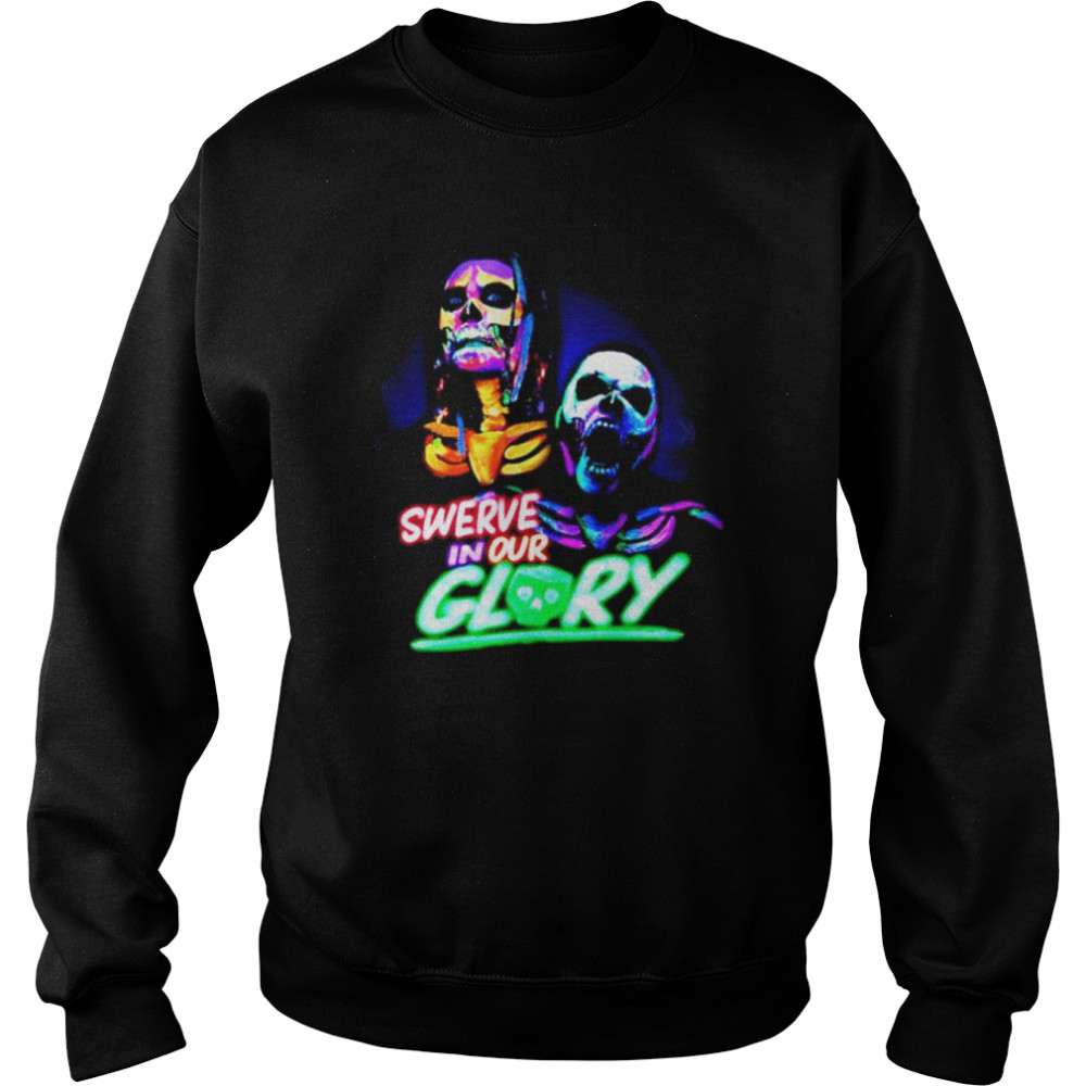 Swerve in our glory halloween glow 2022 series shirt Unisex Sweatshirt