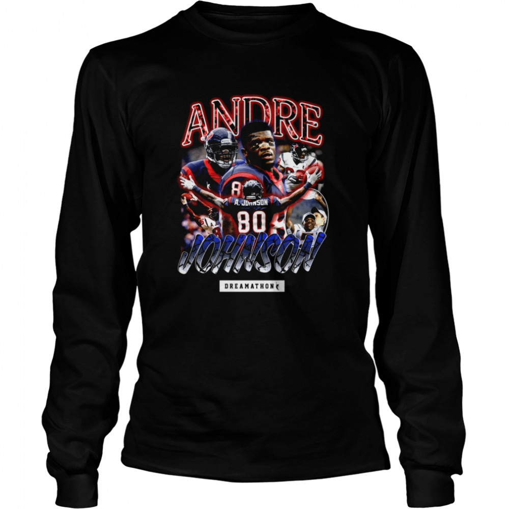 Vintage Andre Johnson Dreams Aj Houston shirt Long Sleeved T-shirt