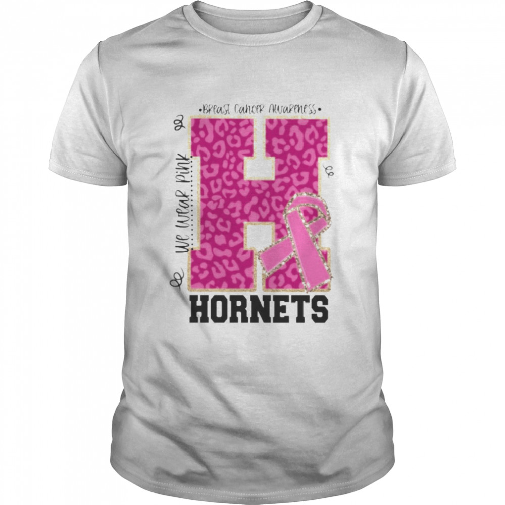 We wear Pink Breast cancer awareness Hornets Football shirt