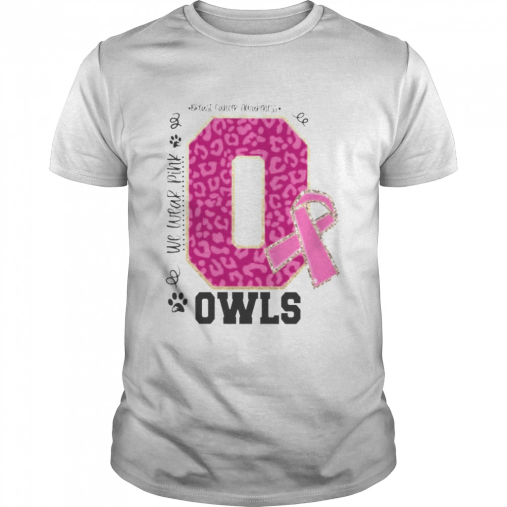 We wear Pink Breast cancer awareness Owls Football shirt