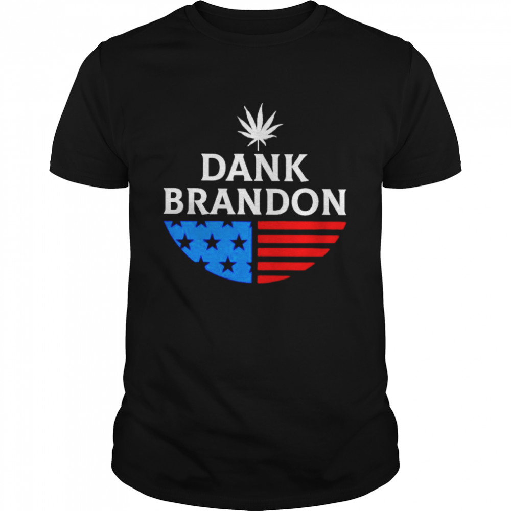 Weed Dank Brandon American flag shirt