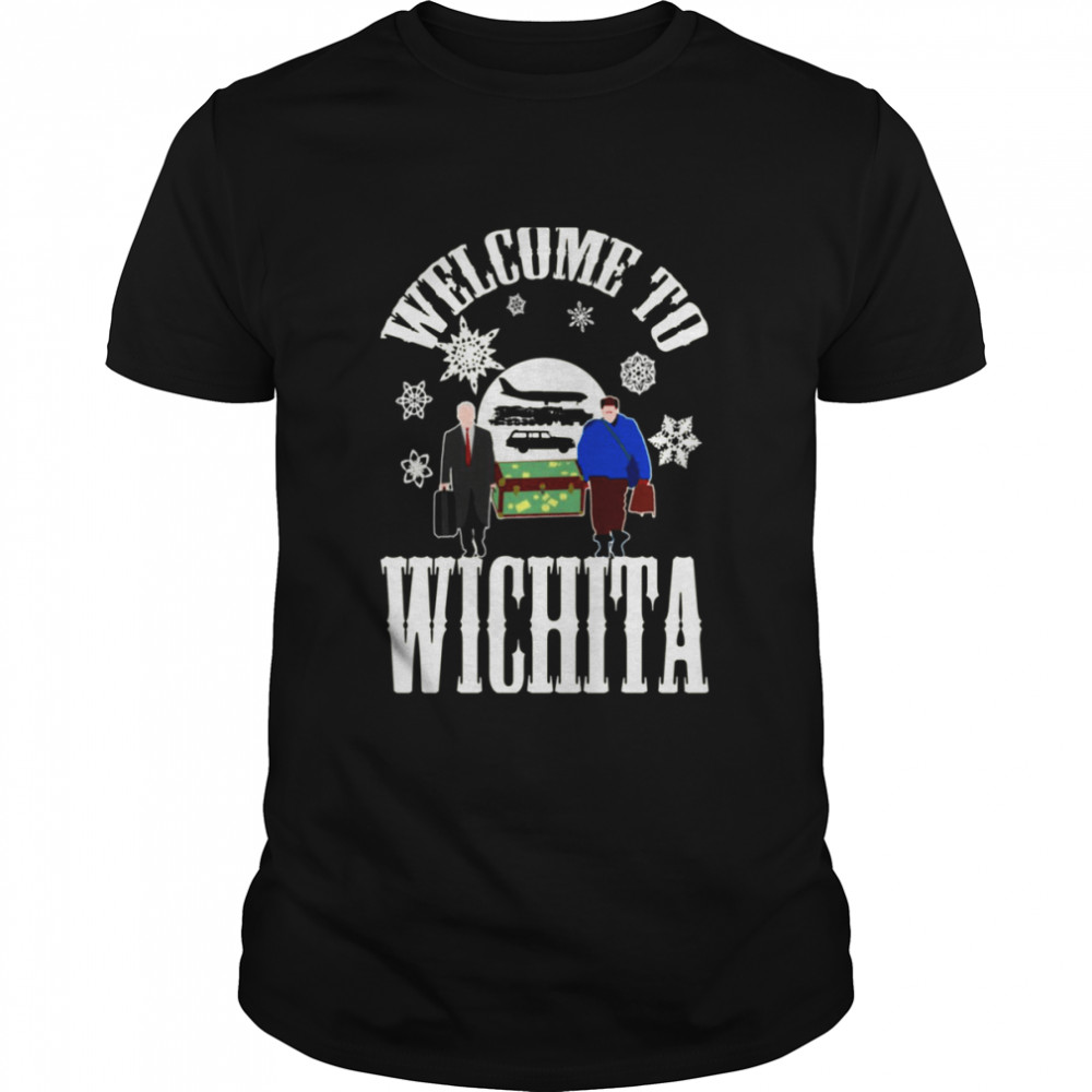 Welcome To Wichita Planes Trains And Automobiles shirt