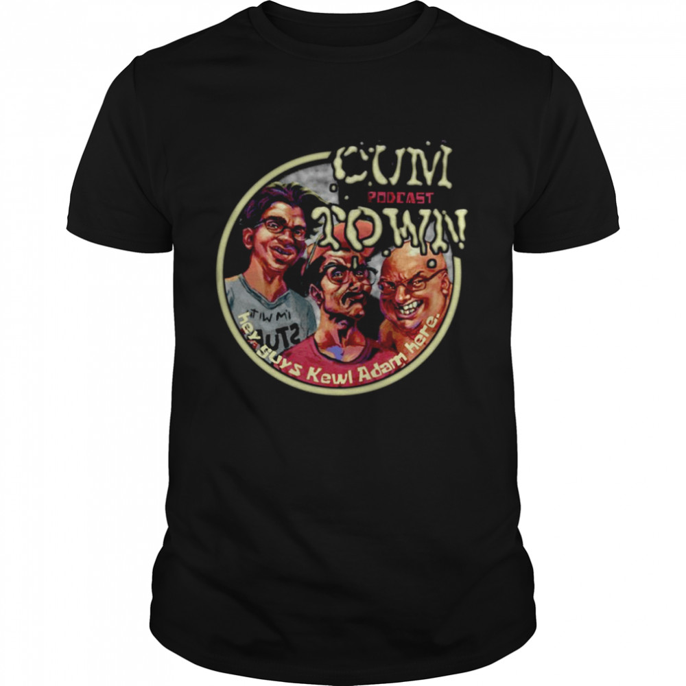 Cumtown Podcast Funny Comedy shirt Classic Men's T-shirt