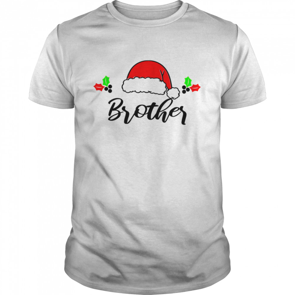Family Brother Christmas Matching Family Christmas Gift T- Classic Men's T-shirt