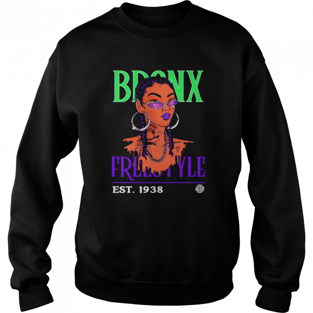 Female Rapper Bronx Freestyle EST 1938 shirt Unisex Sweatshirt