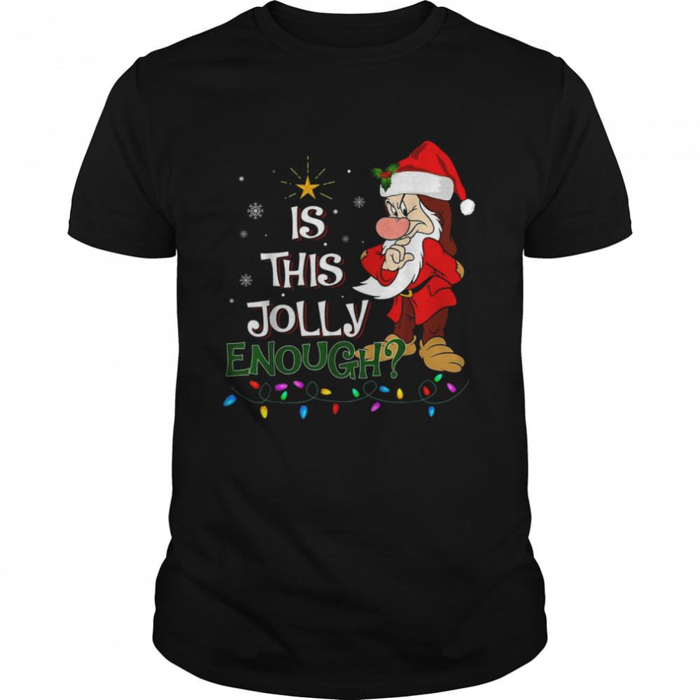 Is This Jolly Enough Noel Grumpy Elf Merry Christmas T- Classic Men's T-shirt