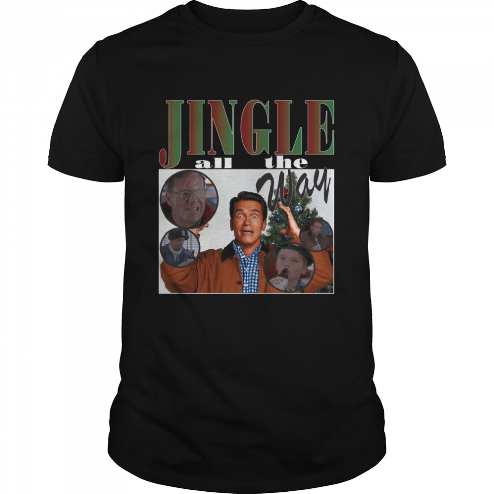 Jingle All The Way Bootleg Christmas Holiday shirt Classic Men's T-shirt