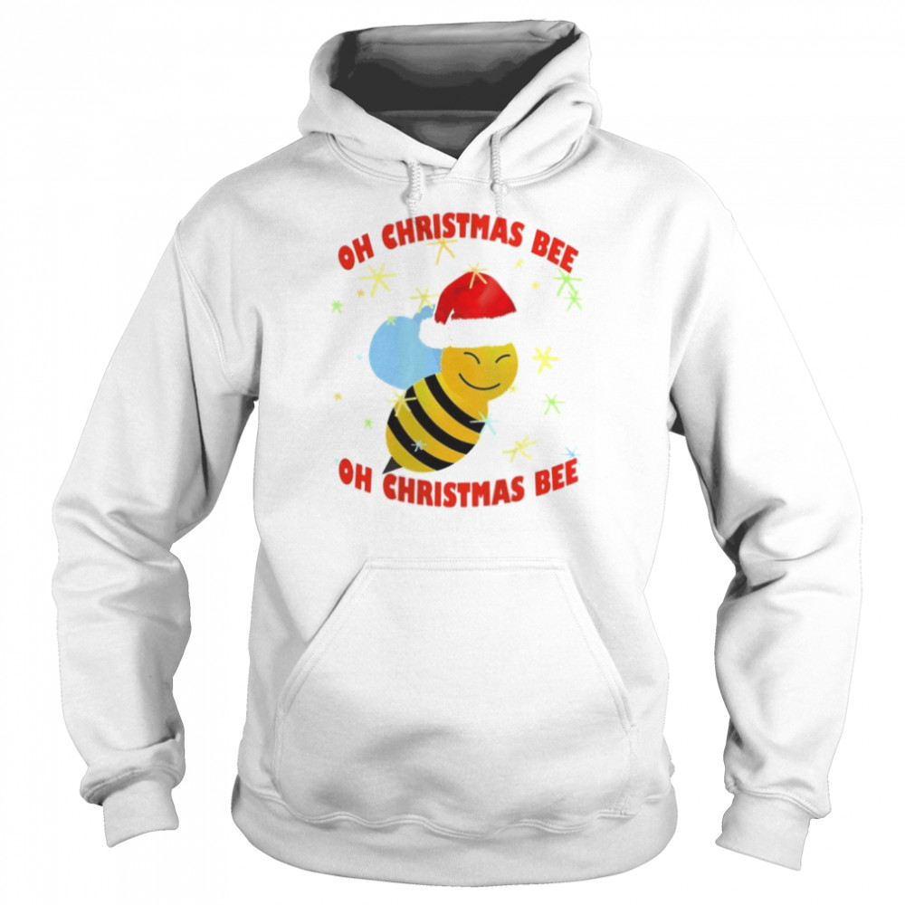 Oh Christmas Bee Santa Bee Xmas shirt Unisex Hoodie