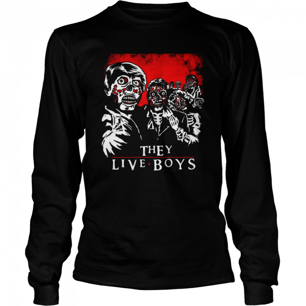 They Live The Lost Boys Horror Scary Movie shirt Long Sleeved T-shirt