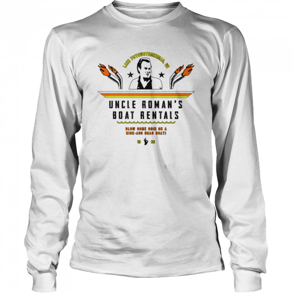 Uncle Roman’s Boat Rentals The Great Outdoors Vintage Movie shirt Long Sleeved T-shirt