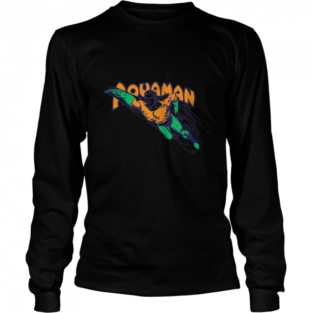 Aquaman Swim Through T- B07KPVHVP4 Long Sleeved T-shirt