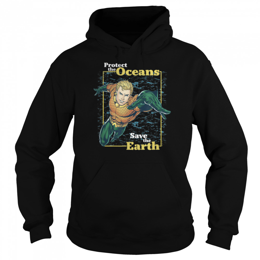 DC Comics Aquaman Earth Day Protect The Oceans Poster T- B09PW8C5QV Unisex Hoodie