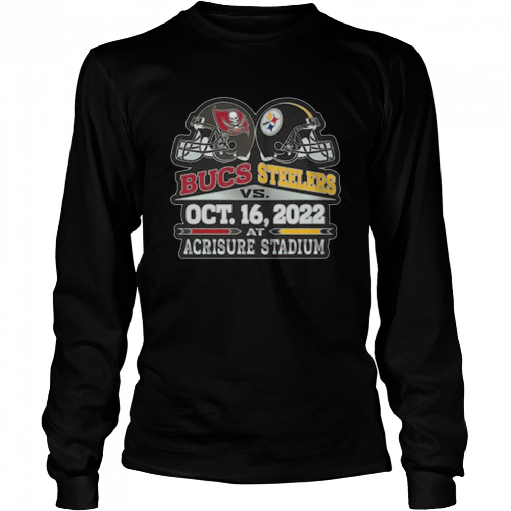Pittsburgh Steelers Vs Tampa Bay Buccaneers oct 16 2022 At Acrisure Stadium Long Sleeved T-shirt