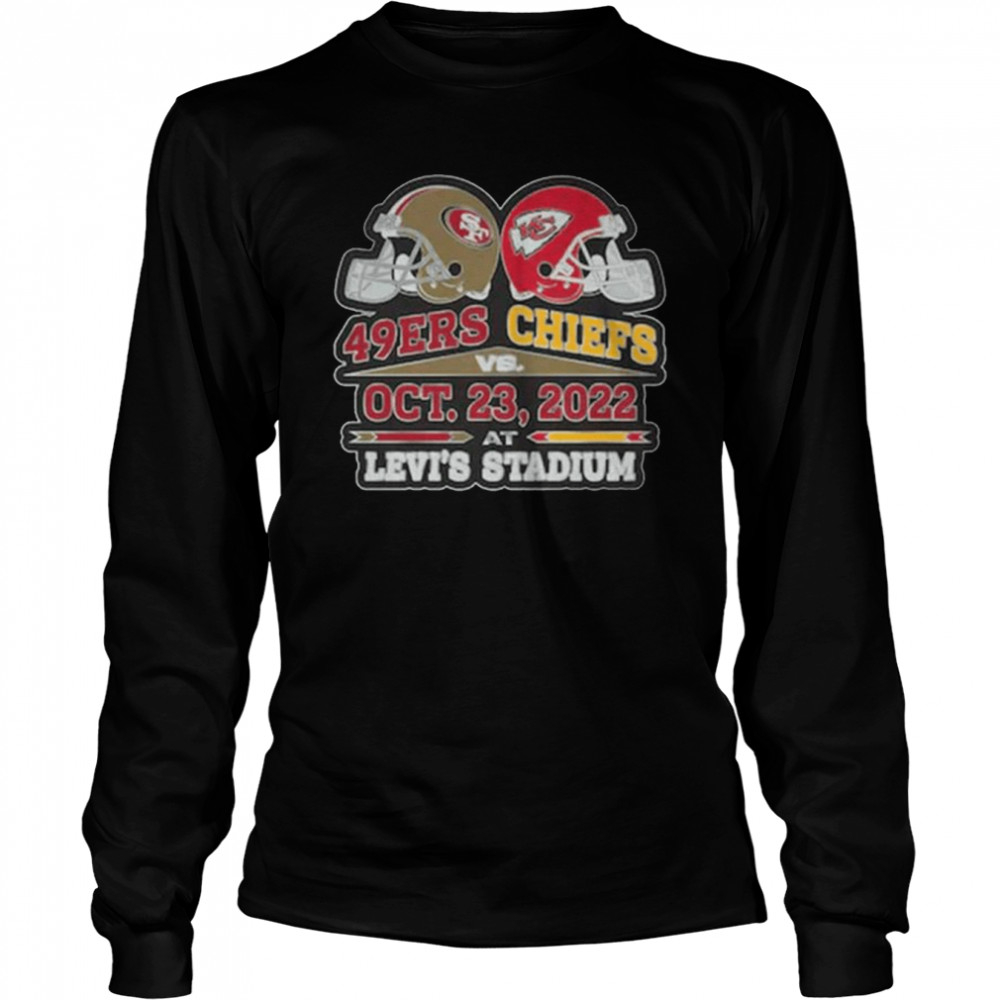 San Francisco 49ers Vs Kansas City Chiefs Oct 23 2022 At Levi’s Stadium Long Sleeved T-shirt