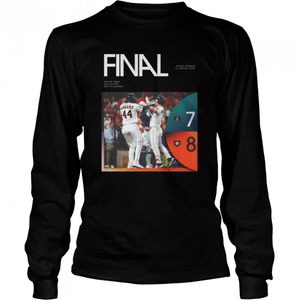 Seattle Mariners vs Houston Astros Final American league Division Series 2022 MLB postseason shirt Long Sleeved T-shirt