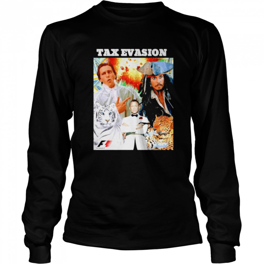 Tax evasion Sigma Grindset shirt Long Sleeved T-shirt