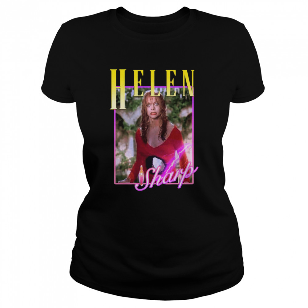 Helen Sharps Tribute Death Becomes Her shirt Classic Women's T-shirt