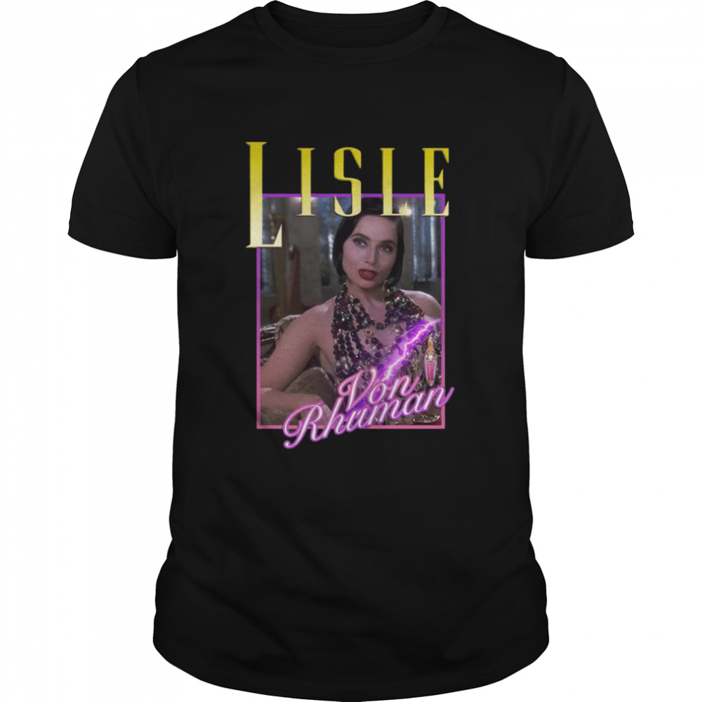 Lisle Von Rhuman Death Becomes Her Tribute shirt Classic Men's T-shirt