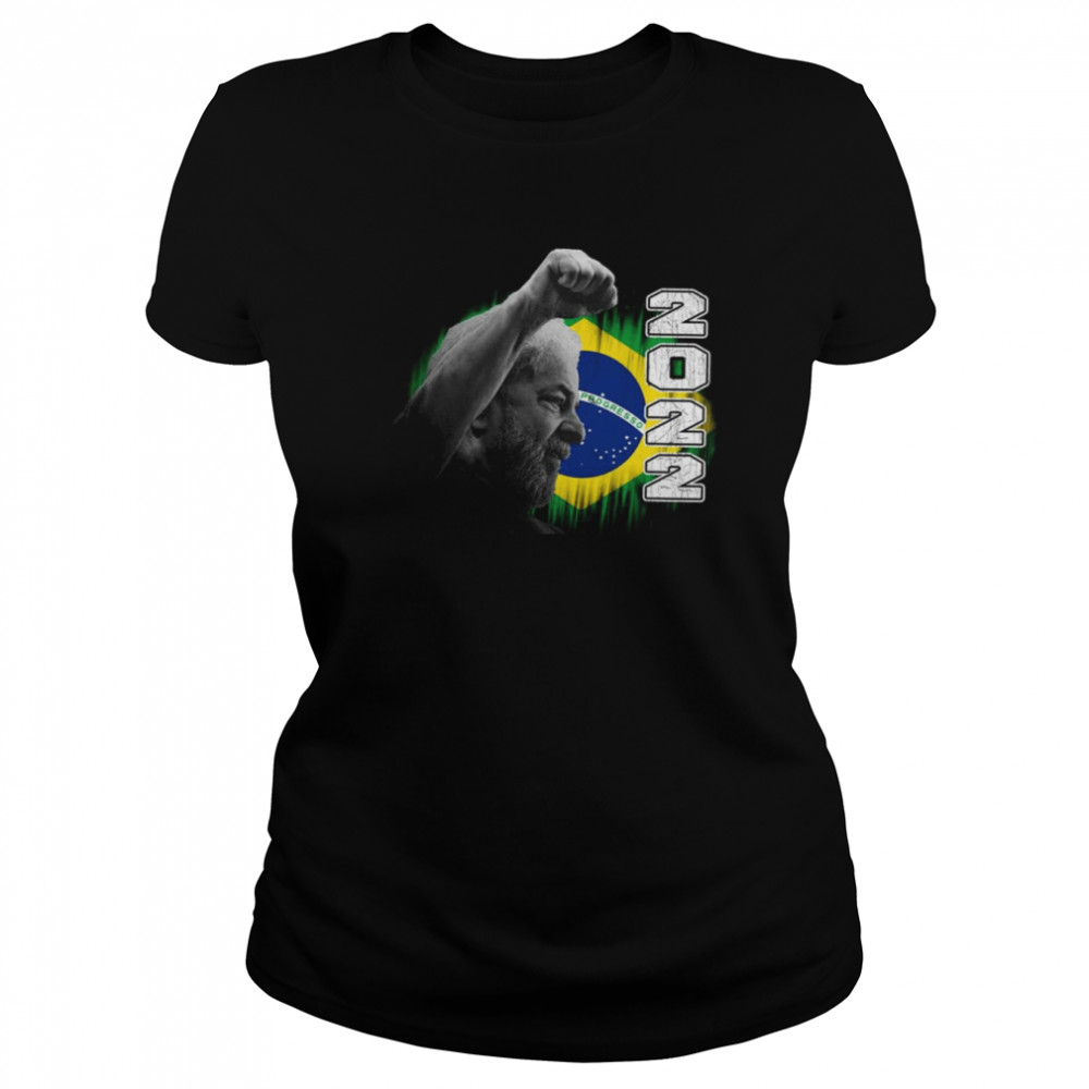 Lula Da Silva President Of Brazil 2022 shirt Classic Women's T-shirt