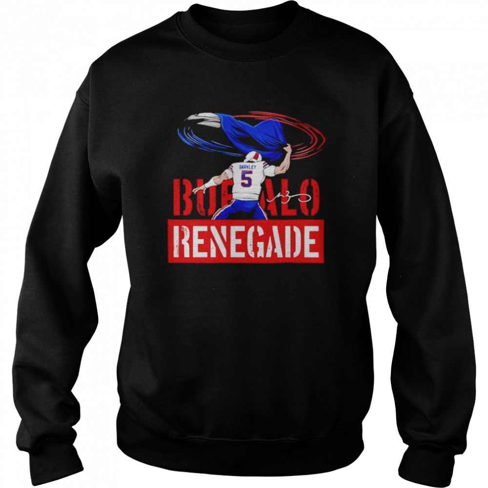 Matt Barkley Buffalo Bills Renegade shirt Unisex Sweatshirt