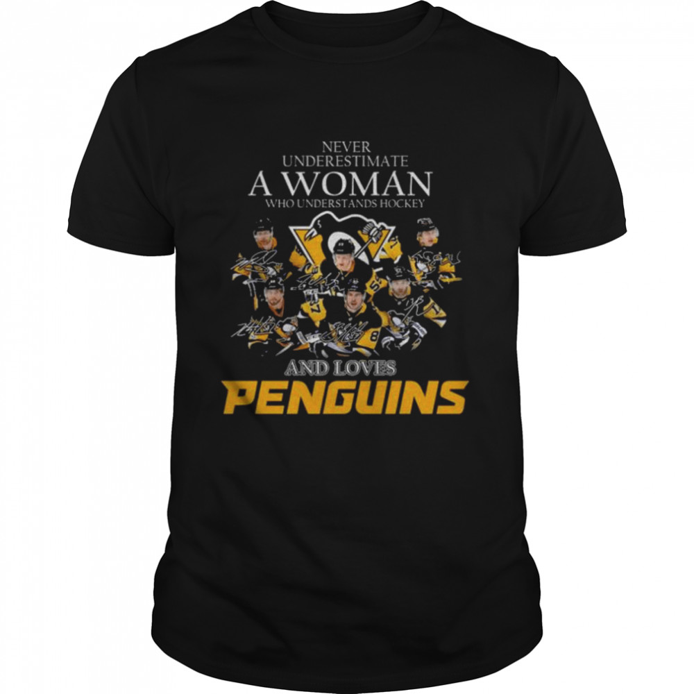 Never underestimate a woman who understands hockey and loves Pittsburgh Penguins signatures 2022 shirt Classic Men's T-shirt