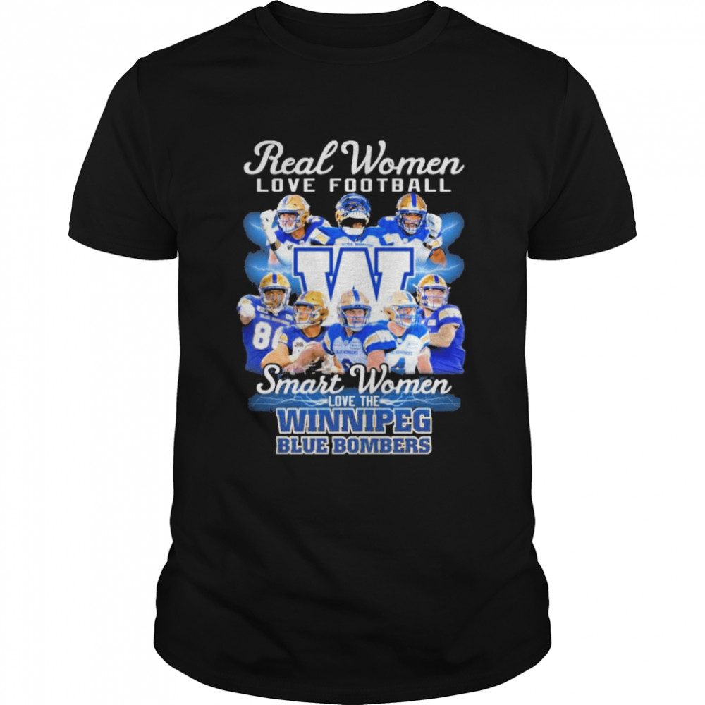 real Women love Hockey smart Women love the Winnipeg Blue Bombers 2022 shirt Classic Men's T-shirt