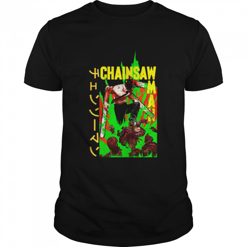 Strong Energy Chainsaw Man Brutal shirt Classic Men's T-shirt