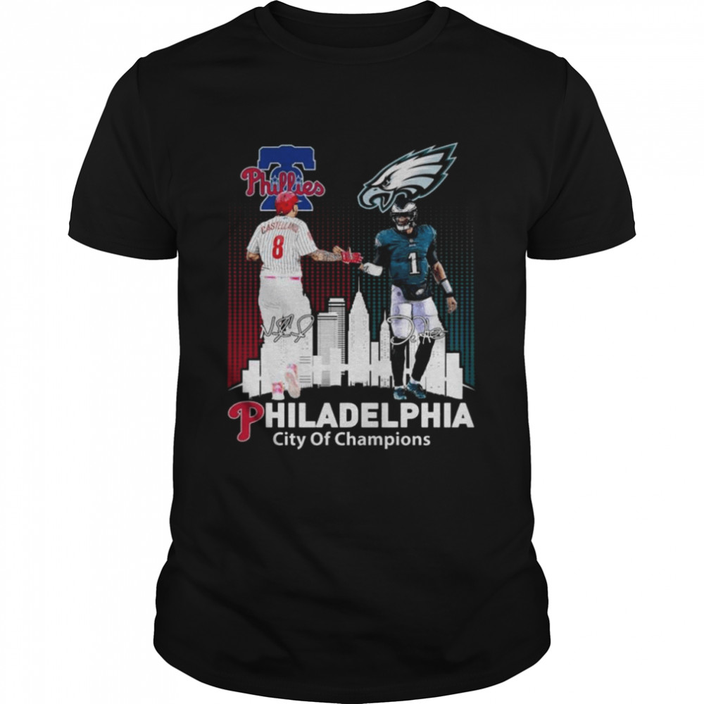 Philadelphia Phillies City Of Champions Philadelphia Phillies And Philadelphia Eagles Signatures shirt