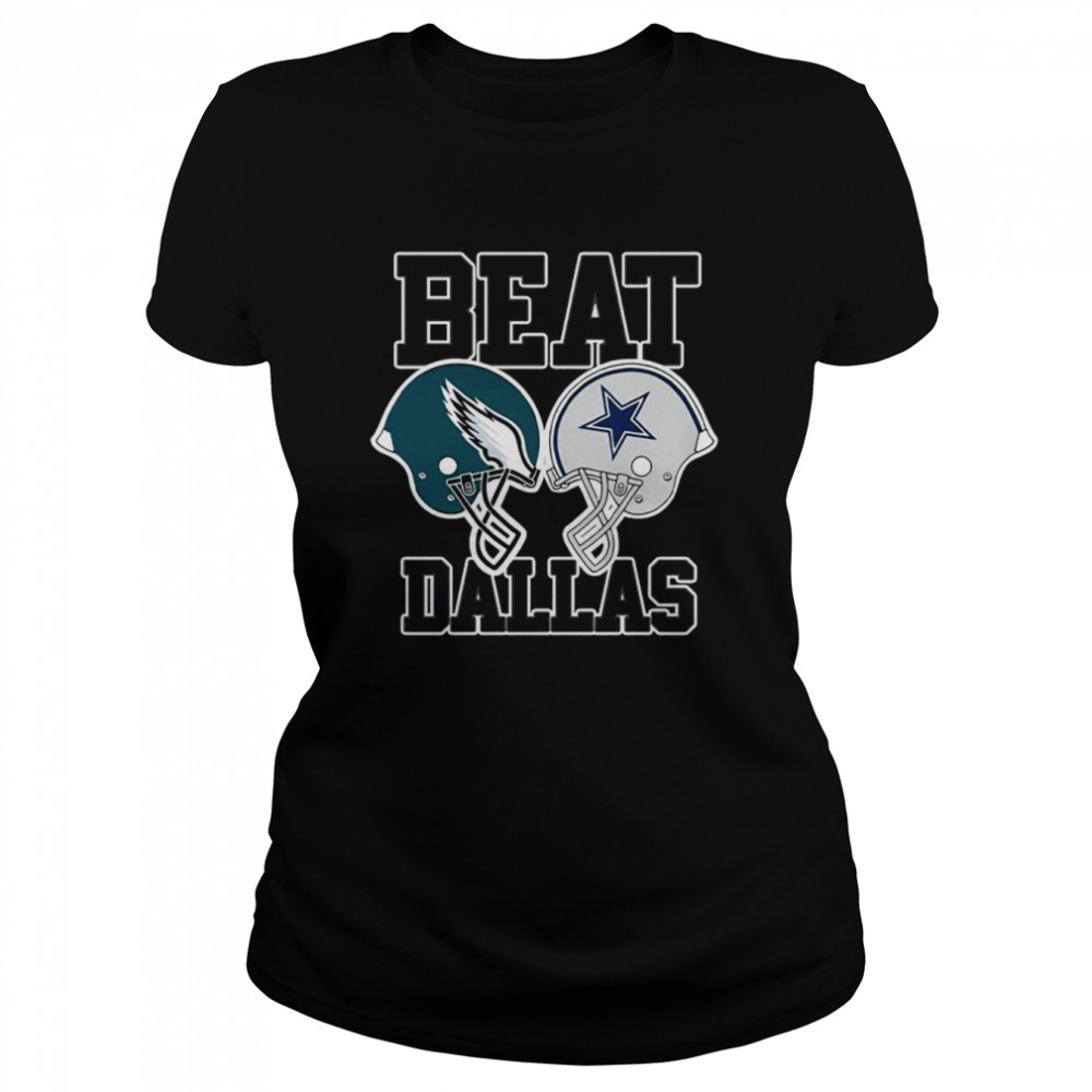Philadelphia Eagles vs Dallas Cowboys Beat Dallas 2022  Classic Women's T-shirt
