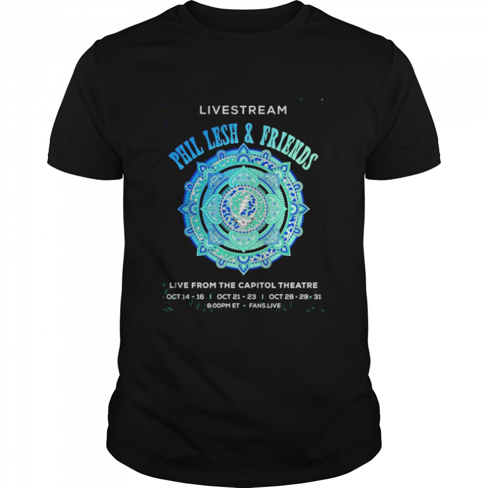 Phil Lesh & Friends Live From The Capitol Theatre 2022 Classic Men's T-shirt