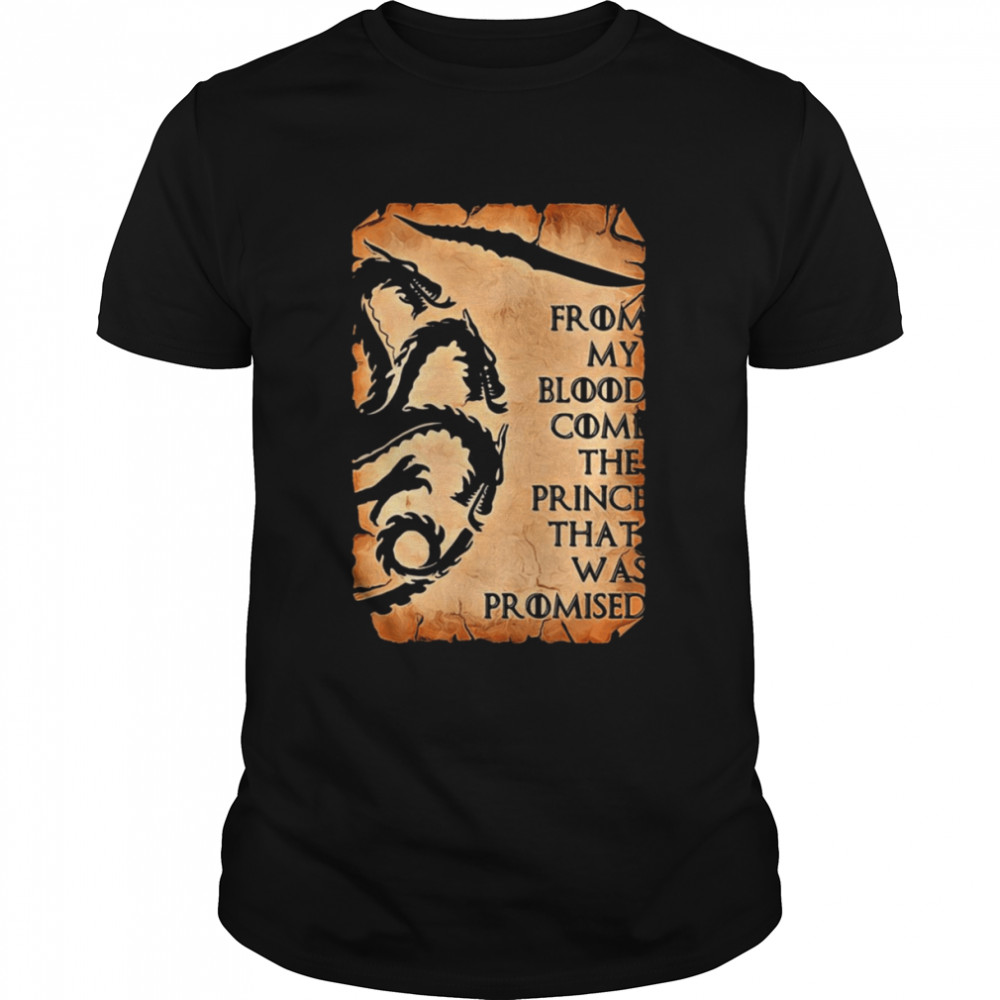 Prophecy From My Blood House Of The Dragon shirt Classic Men's T-shirt