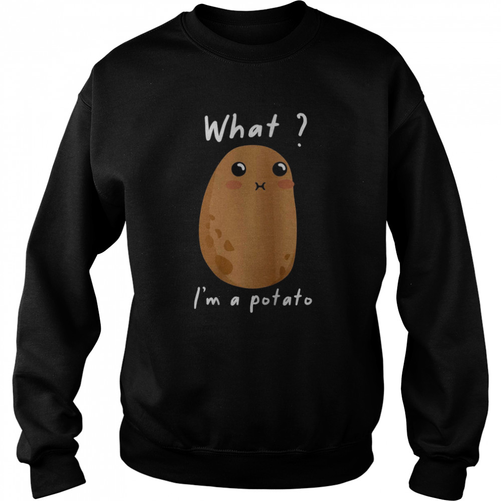 What I'm A Potato Japanese Kawaii Potato Cute Funny Meme Potato Squad shirt  - Trend T Shirt Store Online