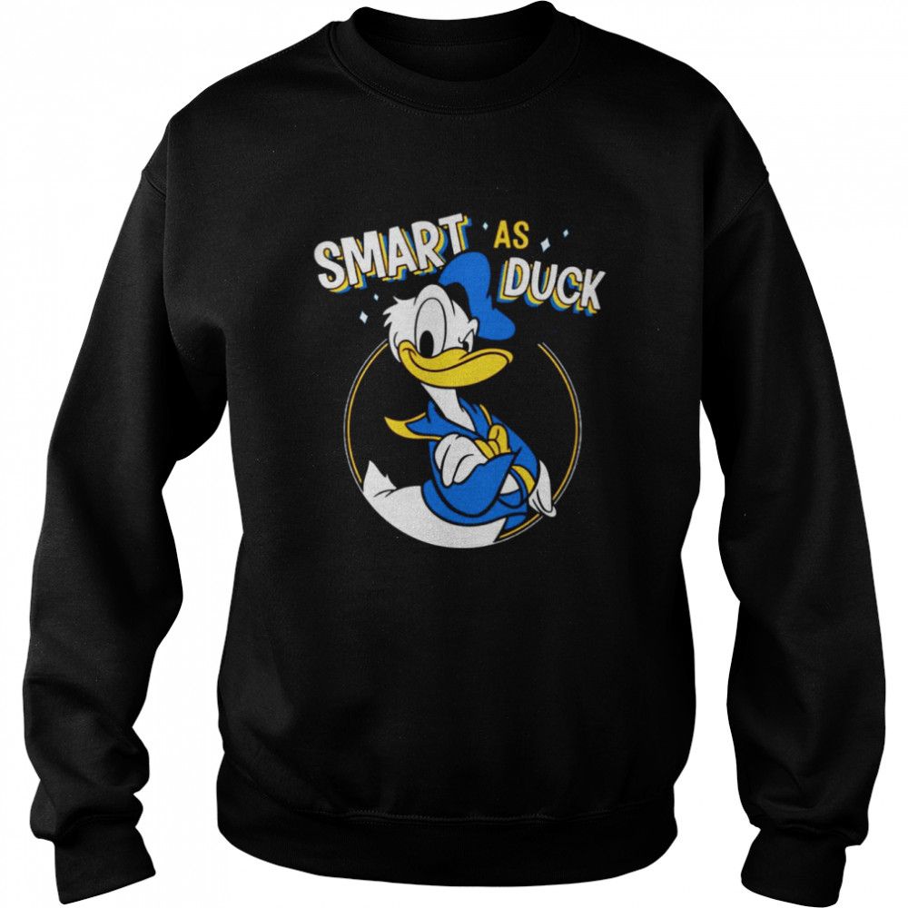 Smart As Duck Donald Duck shirt Unisex Sweatshirt