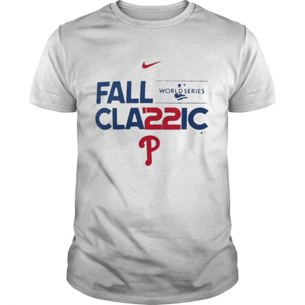Philadelphia Phillies 2022 National League Champions Fall Cla'22ic World  Series Shirt - Trend T Shirt Store Online