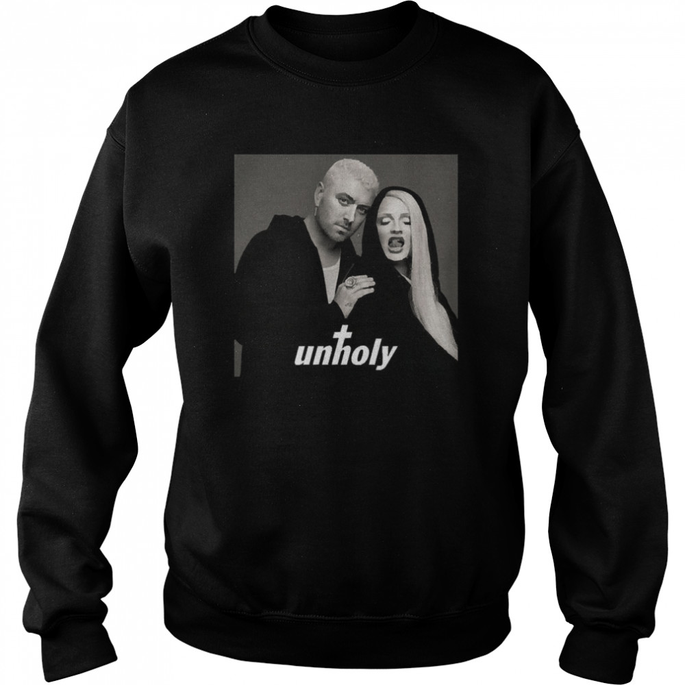 Smith Petras Unholy shirt Unisex Sweatshirt